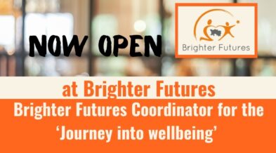 Job description - Brighter Futures Coordinator for the ‘Journey into wellbeing’